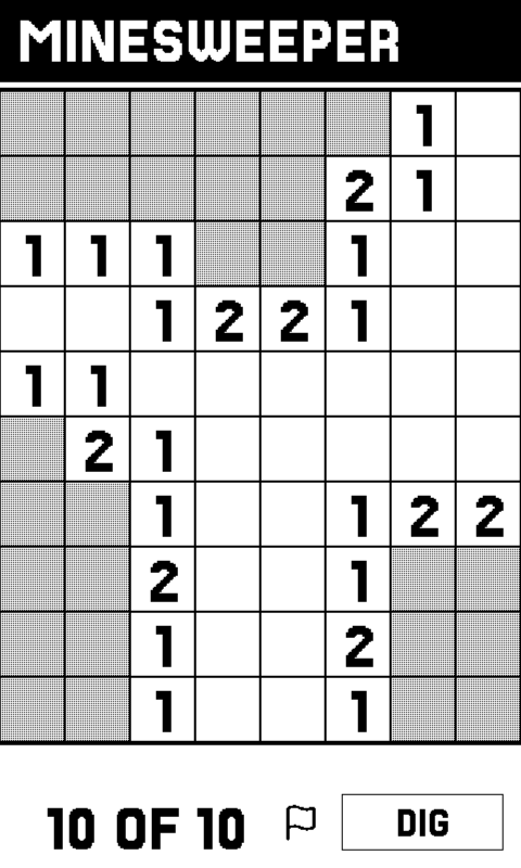 A Minesweeper board part way through: an eight-by-ten field running the full width of the panel, bounded by black bars above and below, dug cells white with counts of one and two, undug cells a dotted grey. Below the field a line reads 10 OF 10 beside a flag mark, and a DIG button says what a tap will do.
