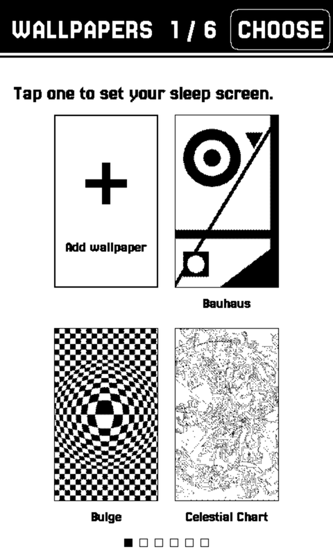 The Wallpapers gallery on the device: a banner reading WALLPAPERS 1 / 6 with a CHOOSE button, the line Tap one to set your sleep screen, and a grid of four tiles -- an Add wallpaper placeholder marked with a plus, then Bauhaus, Bulge and Celestial Chart drawn as one-bit patterns -- above six page dots.